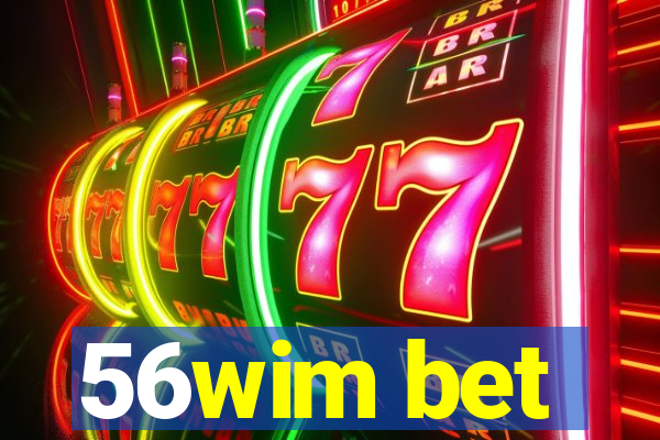 56wim bet